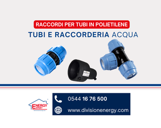 Novità Energy Expert: Raccordi per tubi in polietilene. A compressione e Elettrosaldabili.